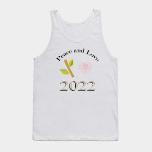 Peace and love in the new year 2022 Tank Top